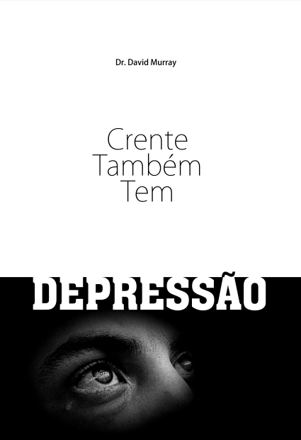 Capa de Crente Também Tem Depressão