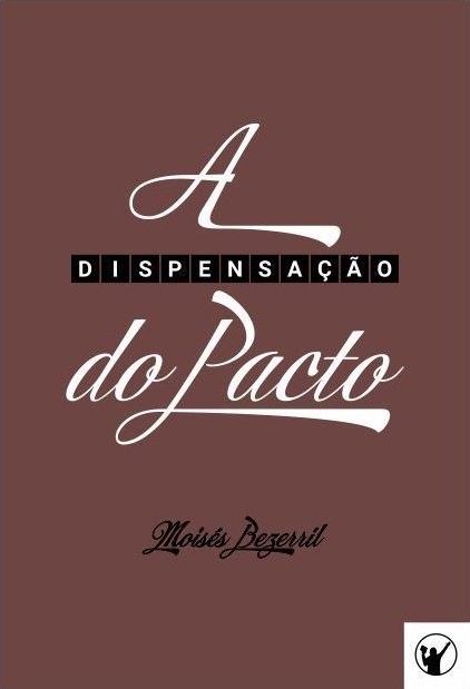 Capa de A Dispensação do Pacto