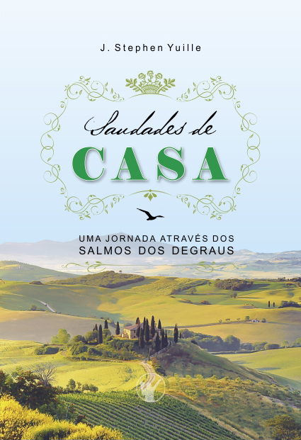 Capa de Saudades de Casa: Uma jornada através dos Salmos dos Degraus